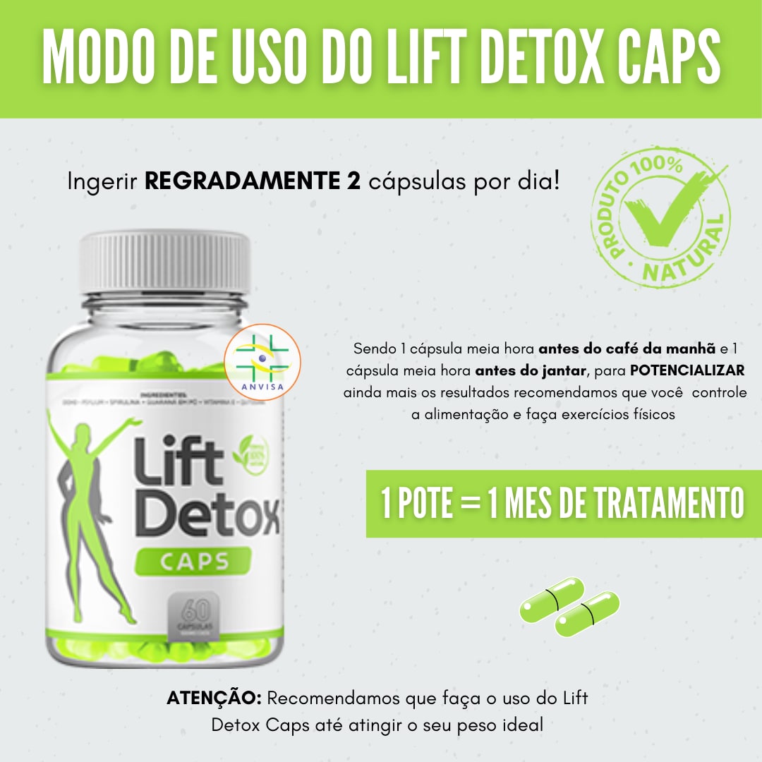 como tomar o lift detox caps quantos comprimidos ao dia.Lift detox caps como tomar?
